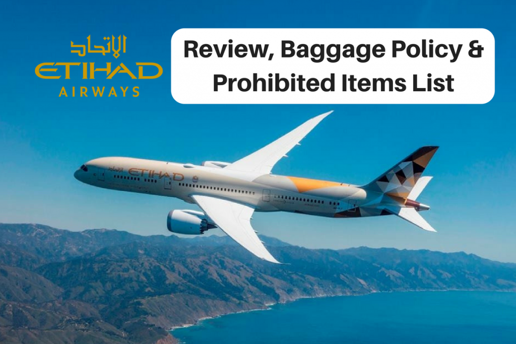 Etihad Airways Review, Baggage Policy & Prohibited Items List