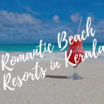 Beach Resorts in Kerala