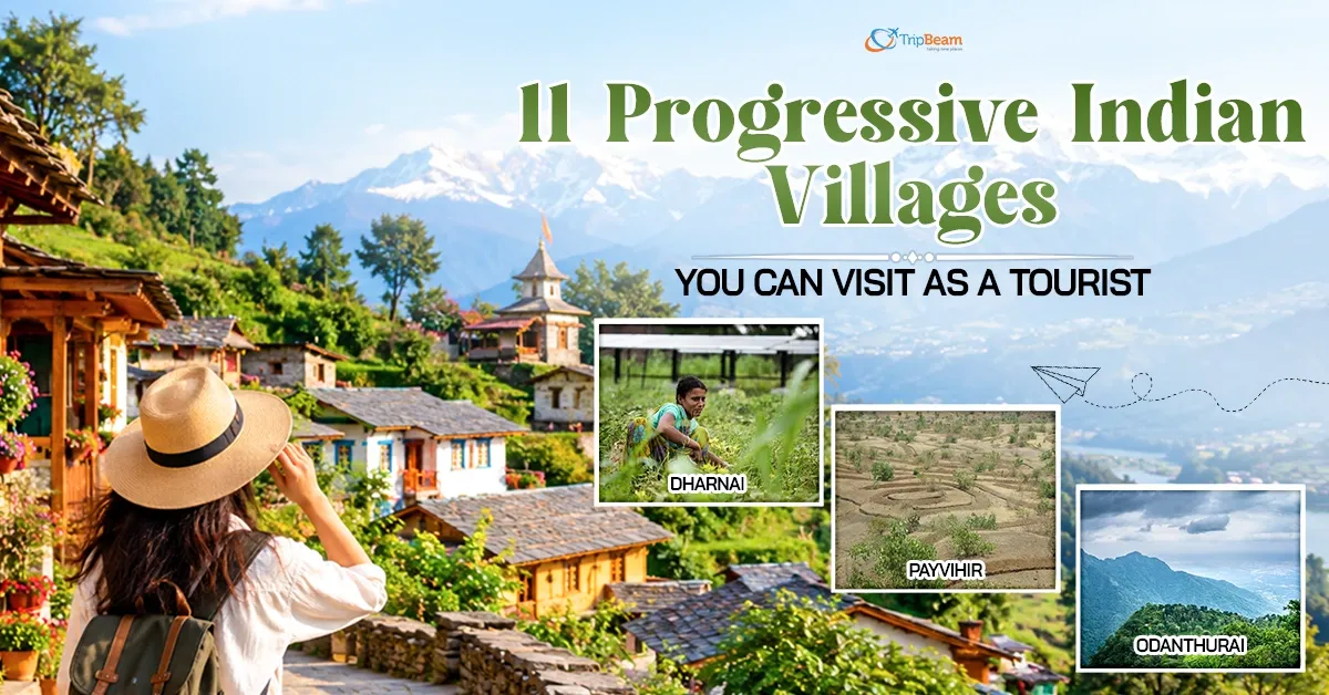 11 Progressive Indian Villages You Can Visit as a Tourist