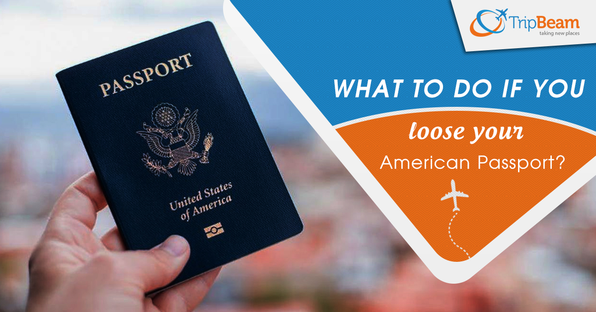 Things to Do In Case Of a Lost American Passport in India