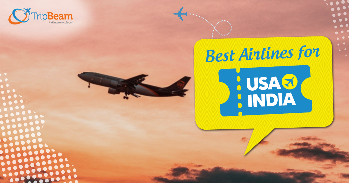 Best Airlines with Direct Flights from the USA to India