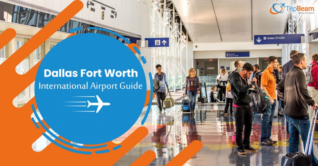 Dallas Fort Worth International Airport Terminals And Facilities