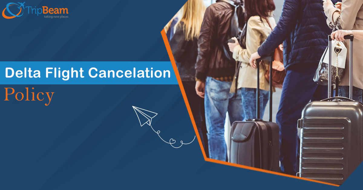 delta flight cancelation policy