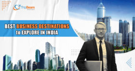 Best Business Destinations to Explore in India