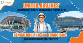United Airlines best travel offers on nonstop flights bw Bengaluru and San Francisco