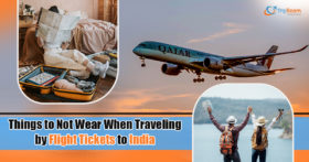 Things to Not Wear When Traveling by Flight Tickets to India