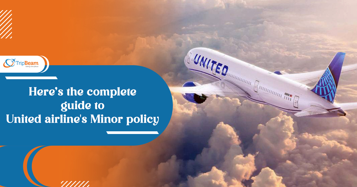Here the complete guide to United airlines Minor policy