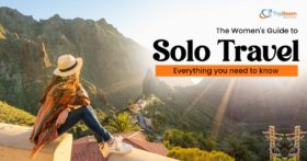 The Womens Guide to Solo Travel Everything you need to know