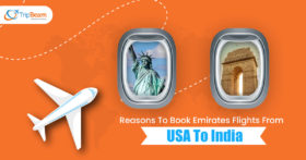 Reasons To Book Emirates Flights From USA To India