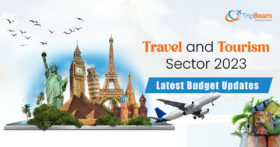 Travel and Tourism Sector 2023 Latest Budget Updates