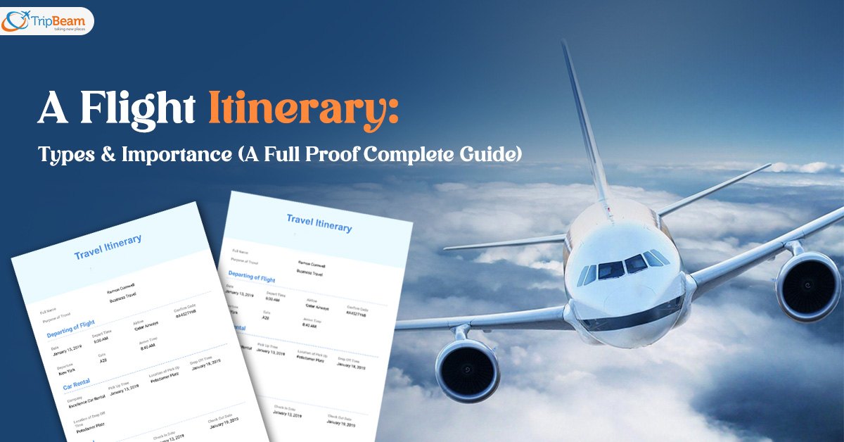 A Flight Itinerary Types Importance A Full Proof Complete Guide