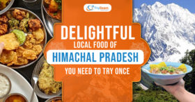 Delightful Local Food Of Himachal Pradesh You Need To Try Once