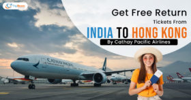 Get Free Return Tickets From India To Hong Kong By Cathay Pacific Airlines