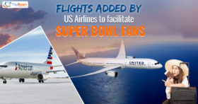 Flights added by US Airlines to facilitate Super Bowl Fans