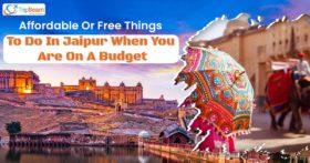 Affordable Or Free Things To Do In Jaipur When You Are On A Budget