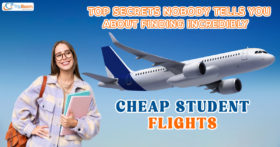 Top Secrets Nobody Tells You About Finding Incredibly Cheap Student Flights