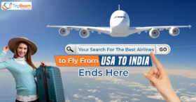 Your Search For The Best Airlines To Fly From USA To India Ends Here