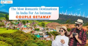 The Most Romantic Destinations In India For An Intimate Couple Getaway