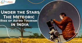 Under the Stars The Meteoric Rise of Astro Tourism in India