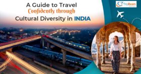 A Guide to Travel Confidently through Cultural Diversity in India