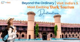 Beyond the Ordinary Visit India's 5 Most Exciting Dark Tourism Destinations