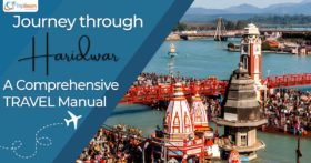 Journey through Haridwar A Comprehensive Travel Manual