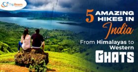5 Amazing Hikes in India From Himalayas to Western Ghats