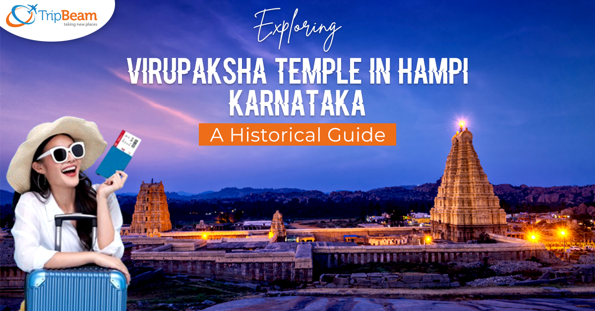 Exploring Virupaksha Temple in Hampi Karnataka A Historical Guide