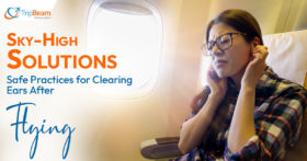 Sky High Solutions Safe Practices for Clearing Ears After Flying