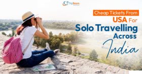 Cheap Tickets From USA For Solo Travelling Across India