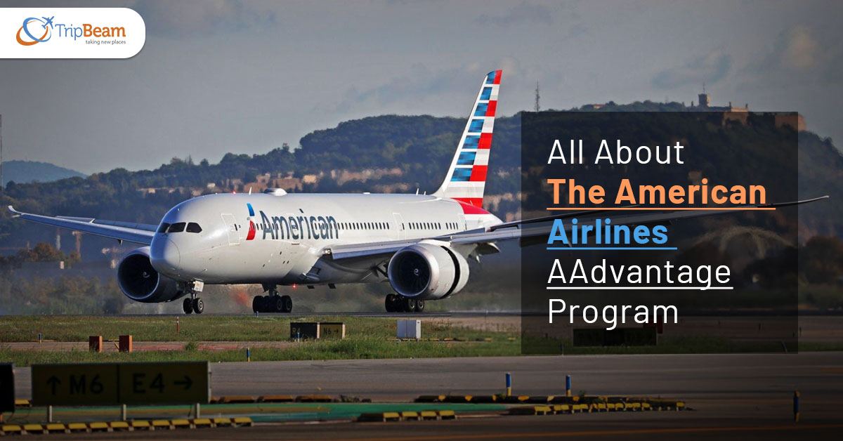 All About The American Airlines AAdvantage Program
