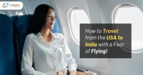 How to Travel from the USA to India with a Fear of Flying! Tripbeam com