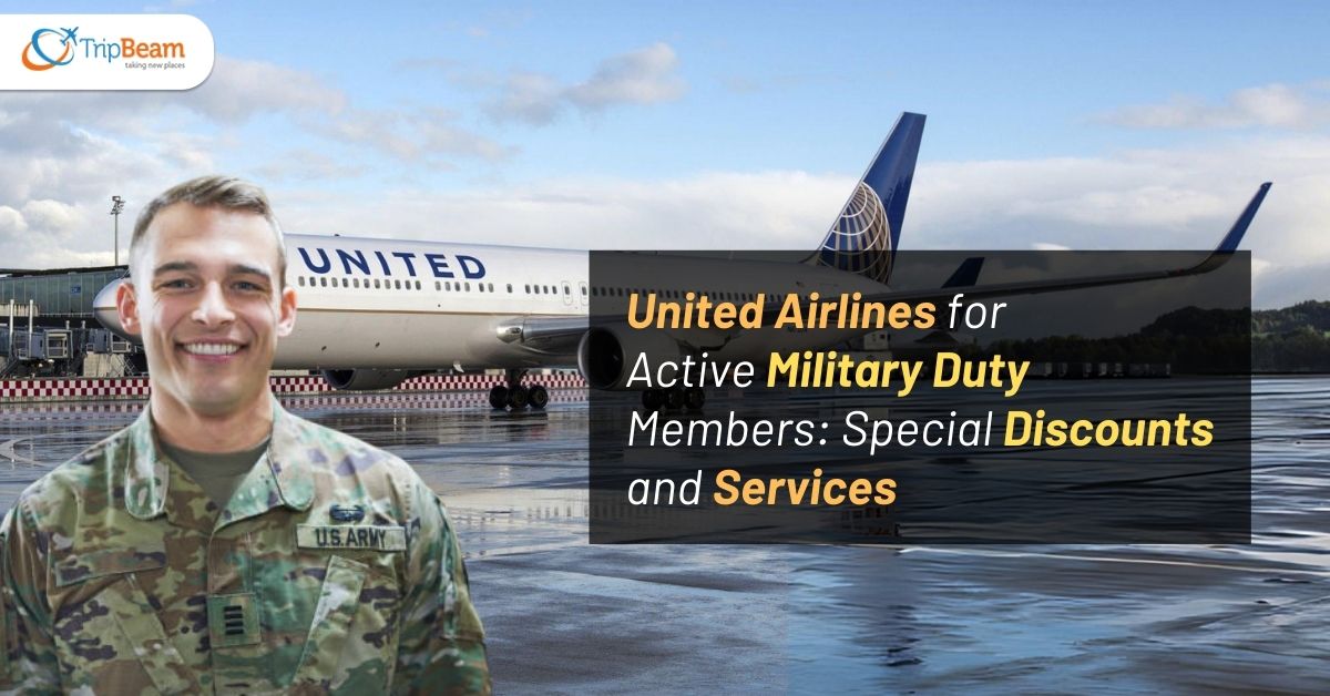 United Airlines for Active Military Duty Members Special Discounts and Services Tripbeam com