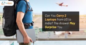 Can You Carry 2 Laptops from US to India The Answer May Surprise You Tripbeam com