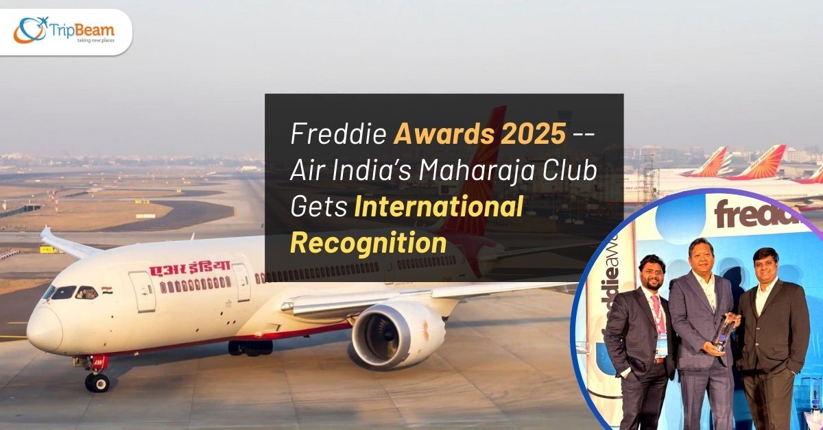 Freddie Awards 2025 Air India’s Maharaja Club Gets International Recognition Tripbeam com