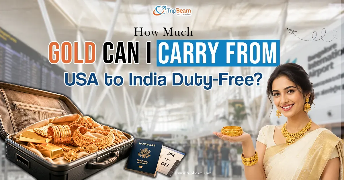 How Much Gold Can I Carry from USA to India Without Duty?