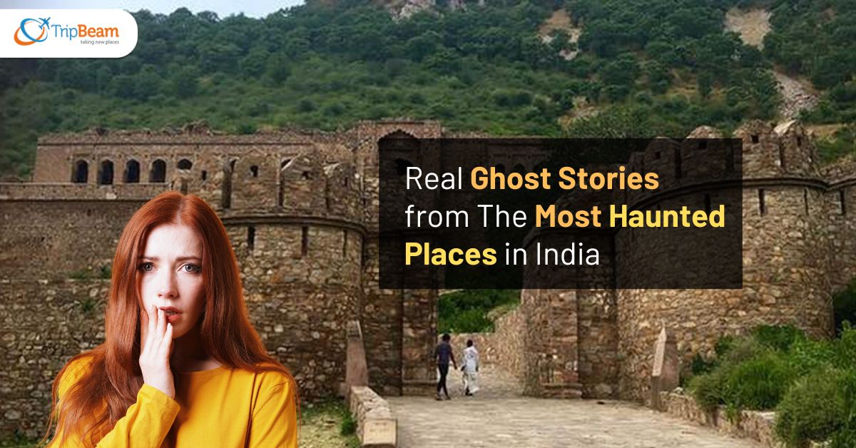 Real Ghost Stories From The Most Haunted Places In India TripBeam Blog
