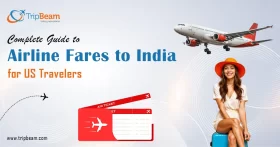 Complete Guide to Airline Fares to India for US Travelers copy