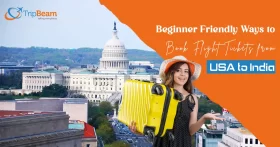 Beginner Friendly Ways to Book Flight Tickets from USA to India
