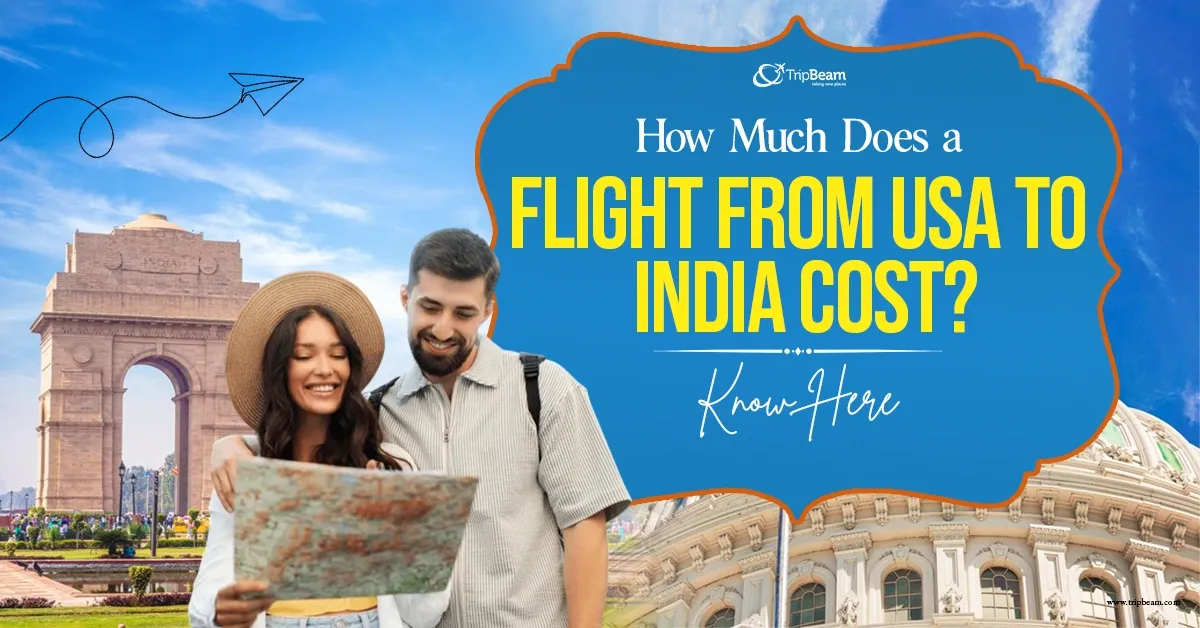 How Much Does a Flight from USA to India Cost?